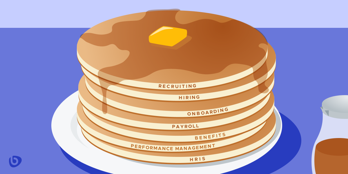 Illustration of a stack of pancakes symbolizing your HR tech stack, with individual pancakes labeled recruiting, benefits, HRIS, performance management, and more